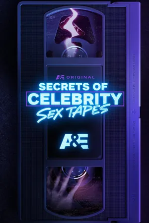 Secrets of Celebrity Sex Tapes