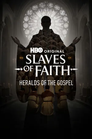 Slaves of Faith: Heralds of the Gospel Poster