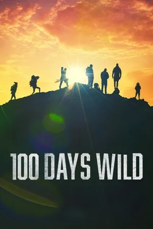 100 Days Wild Poster