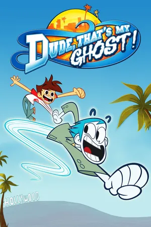 Dude, That's My Ghost! Poster