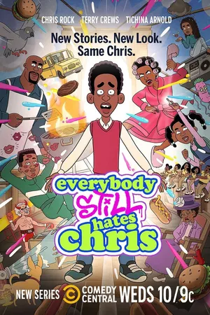 Everybody Still Hates Chris
