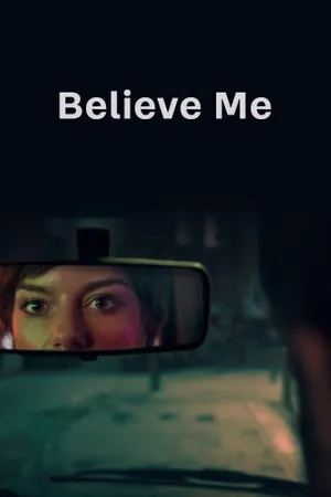 Believe Me Poster