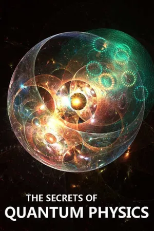 The Secrets of Quantum Physics Poster