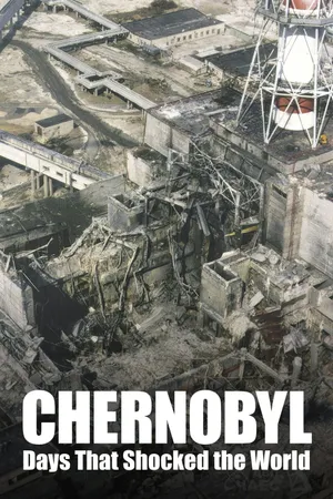 Chernobyl: Days That Shocked the World Poster