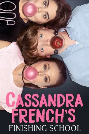 Cassandra French's Finishing School Poster