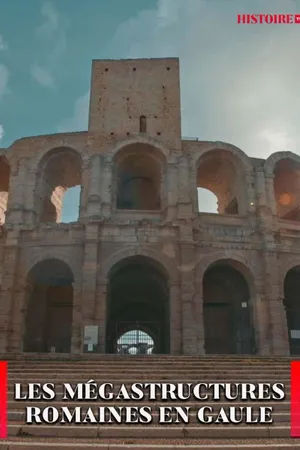 Les mégastructures romaines en Gaule Poster