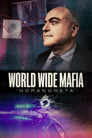 World Wide Mafia 'Ndrangheta Poster