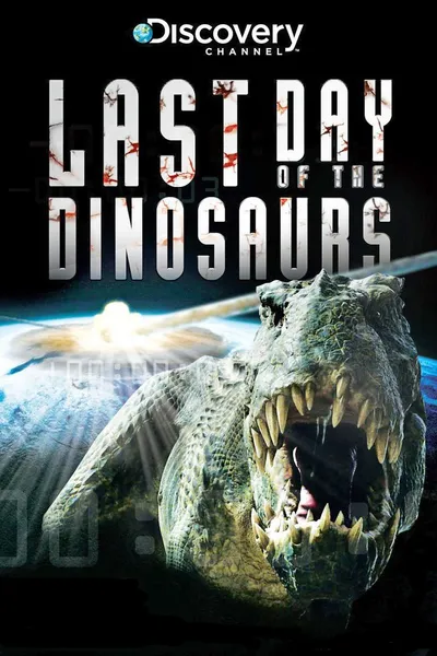 Last Day of the Dinosaurs