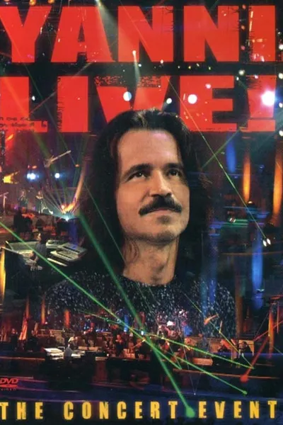 Yanni Live! The Concert Event