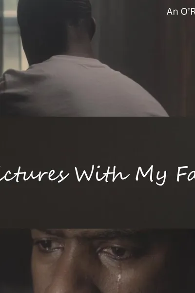 No Pictures with My Father