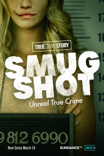 True Crime Story: Smugshot