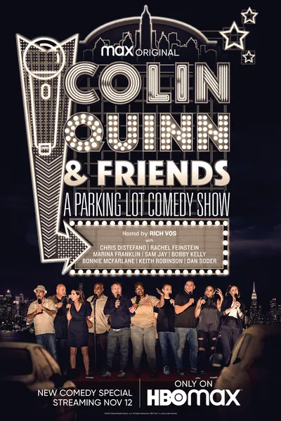 Colin Quinn & Friends: A Parking Lot Comedy Show