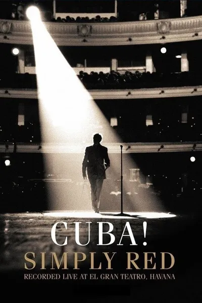 Simply Red: Cuba! (Recorded Live At El Gran Teatro, Havana)