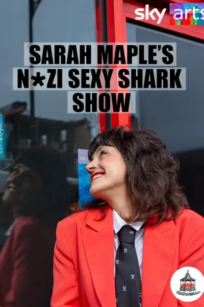Sarah Maple's Nazi Sexy Shark Show