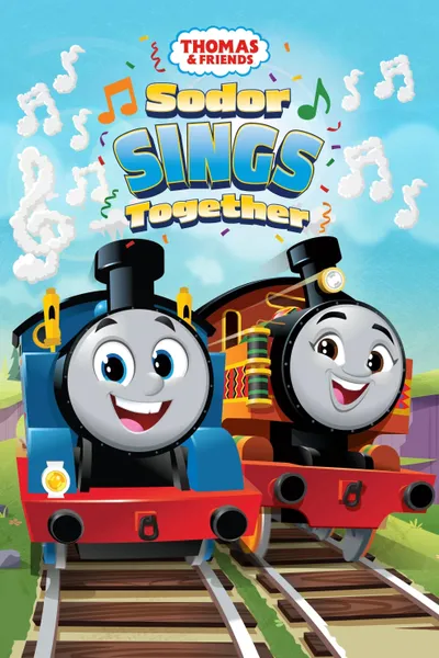 Thomas & Friends: Sodor Sings Together