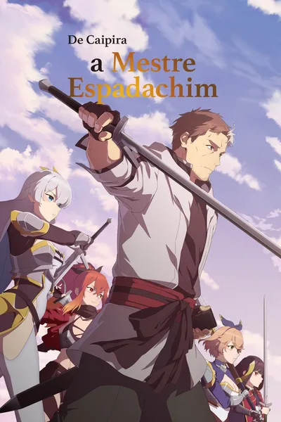 From Old Country Bumpkin to Master Swordsman