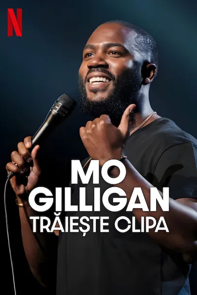 Mo Gilligan: In the Moment