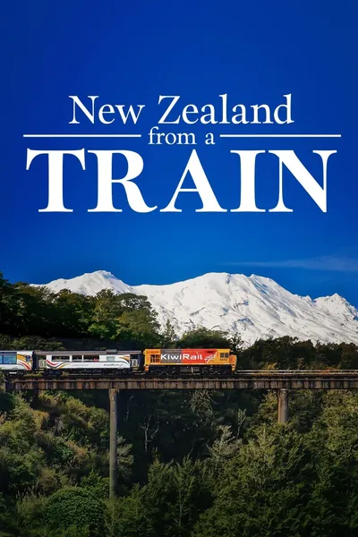New Zealand by Train